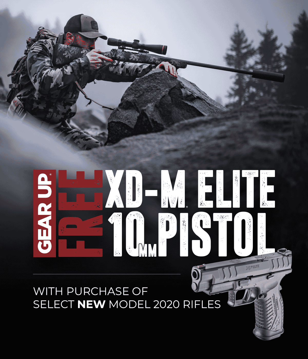 April 15 – December 31, 2026
Receive a FREE XD-M® Elite 10mm (XDME94510BHCOSP) when you purchase select new Springfield Armory® Model 2020 rifles.